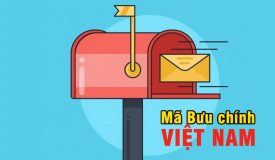 Bảng mã bưu điện 63 tỉnh thành Việt Nam (năm 2022)