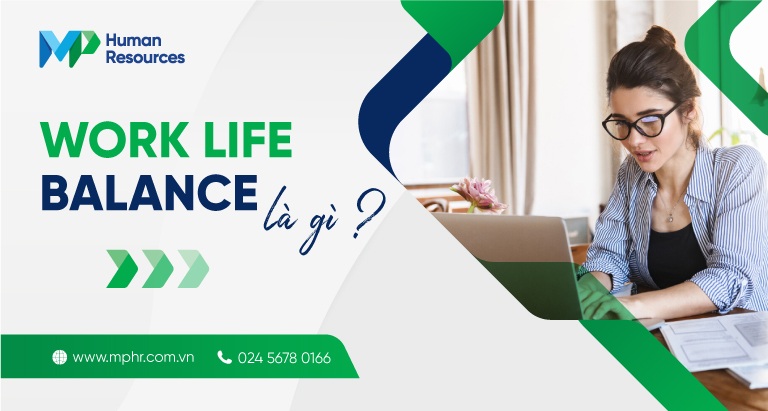 Work Life Balance Là Gì? Bí Quyết để Cân Bằng Cuộc Sống Và Công Việc